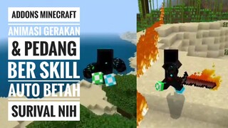 ADDONS MINECRAFT ANIMASI GERAKAN DAN PEDANG BERSKILL AUTO BETAH SURVIVAL NIH