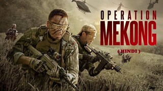 Operation Mekong [ ACTION,THRILLER ] KOREAN HINDI DUBBED MOVIE