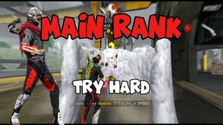 main rank dengan try hard (FREE FIRE)