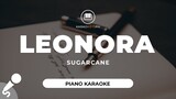 Leonora - Sugarcane (Piano Karaoke)