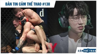 Bản tin Thể Thao #138 | Khabib khẳng định McGregor hết thời, T1 sa thải HLV, VCS hoãn vô thời hạn