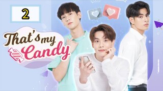🇹🇭 [2022] 𝐓𝐇𝐀𝐓'𝐒 𝐌𝐘 𝐂 𝐀 𝐍 𝐃 𝐘 | EPISODE 2