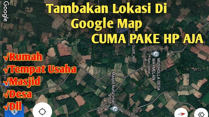 CARA TERBARU MENAMBAHKAN LOKASI DI GOOGLE MAP