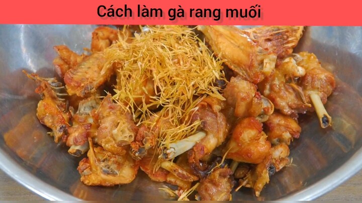 hướng dẫn làm gà rang muối