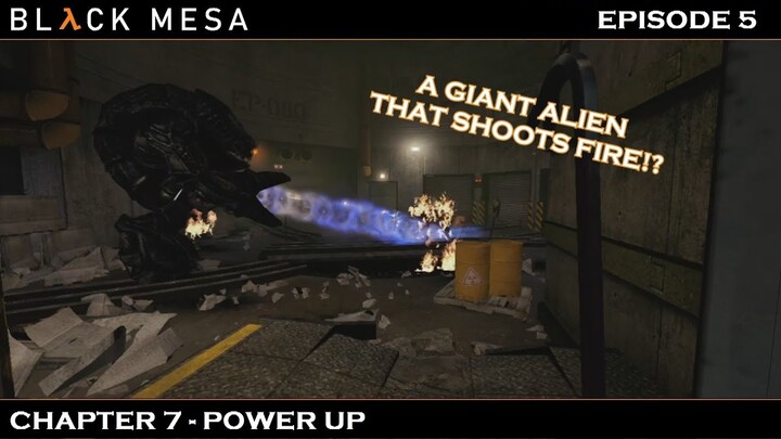 Black Mesa - A Giant Alien That Shoots Fire!? | Chapter 7: Power Up Filipino Gameplay | Episode 5