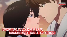 ( Wajib nonton ) Donghua baru buatan bstation atau bilibili 🥳