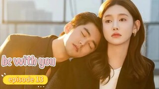 be with you 2025 eps-13 ( sub indo )