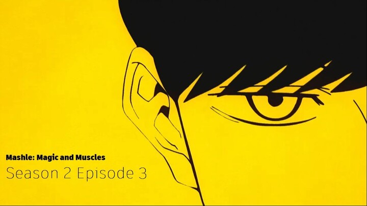 Mashle: Magic and Muscles - Season 2 Episode 3 English Subtitle