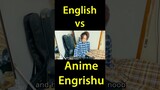 English VS Anime Engrishu