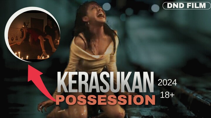 Possession : Kerasukan 2024