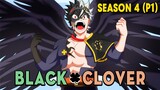 Tóm Tắt Anime: Black Clover Thế giới Phép Thuật (Season 4- P1 ) Mọt Anime