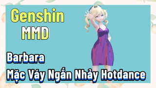 [Genshin, MMD] Barbara Mặc Váy Ngắn Nhảy Hotdance