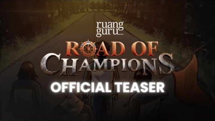 (Offical Traser) RuangGuru Road Of Champion.