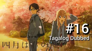 Your Lie In April Episodes 16 Tagalog Dubbed