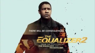 THE EQUALIZER 2 (2018) Sub Indo HD