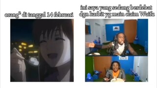 valentine? wait waifu gw diklaim sama karbit😤