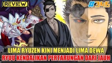 [REVIEW] RYUZEN KINI MENJADI DEWA❗RYUU KENDALIKAN PERTARUNGAN DARI JAUH❗BLACK CLOVER 346