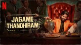 Jagame Thandhiram  tamil movie watch now-LINK in Description