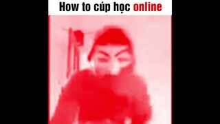 How to trốn học online || CÓ MEME