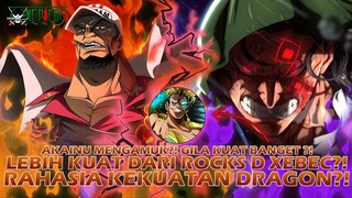 ONE PIECE TERBARU: AKAINU MENGAMUK?! RAHASIA KEKUATAN DRAGON?! LEBIH KUAT DARI ROCKS D XEBEC?!