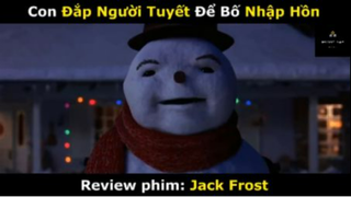 REVIEW PHIM :Người tuyết (p1) #rvphimgiadinh