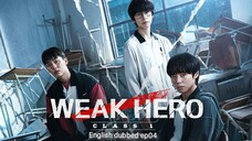 04.weak hero (eng/dub)