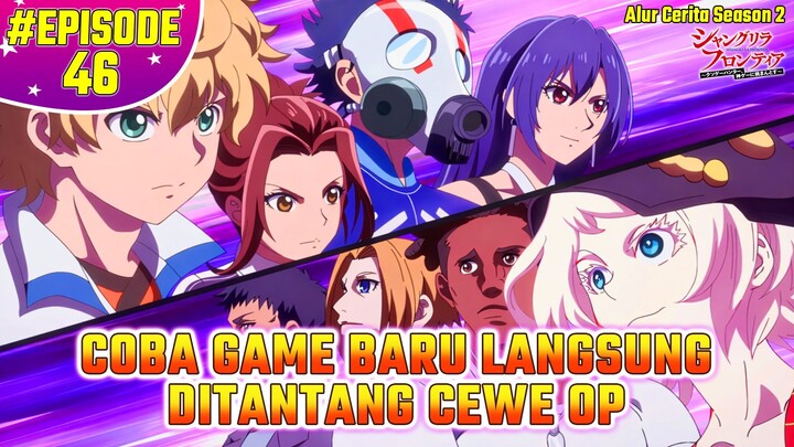#2 DIREMEHKAN PRO PLAYER 😱⚔️ SUNRAKU KASI GAMEPLAY TAK TERTEBAK | Shangri-La Frontier Episode 46