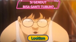 Selalu dibully karena gendut | Review Lookism