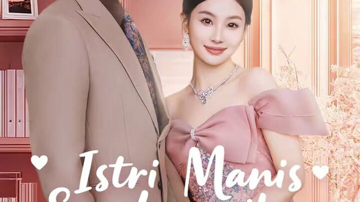 Istri Manis Sembunyikan Status Full Bahasa Indonesia (MELO)