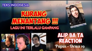 Kurang Menantang ! Lagu Ini Terlalu Gampang | Alip Ba Ta Reaction | Teks Indonesia