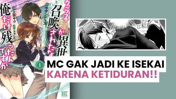 #022 MANGA REVIEW: Class ga Isekai Shoukan sareta Naka Ore dake Nokotta n desu ga