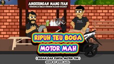 RIPUH TEU BOGA MOTOR MAH