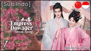 [Sub Indo] The Empress Dowager on a Second Spring – Eps. 01 (2025)