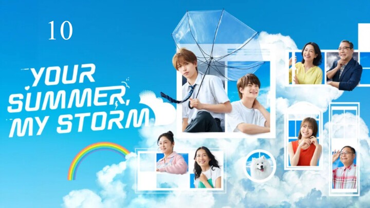 Your Summer, My Storm (2026) | Episode 10