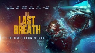 The Last Breath (2024) - SUB INDO