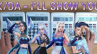 Memainkan lagu K/DA "I'LL SHOW YOU" dengan 4 kalkulator.