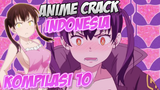 WAIFU YANG SUKA PISANG! (Anime Crack Indonesia) 10