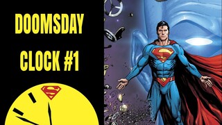 SAAT DUNIA WATCHMEN DAN DC BERTEMU : DOOMSDAY CLOCK #1