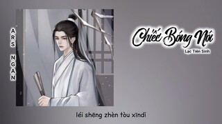 CHIẾC BÓNG NÓI - Lạc Tiên Sinh