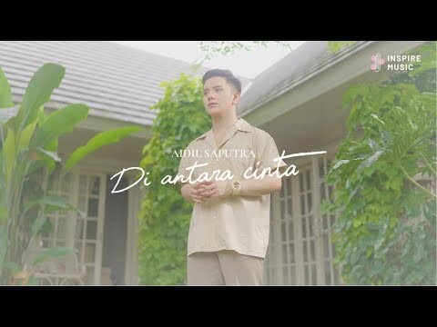 Aidil Saputra - Di Antara Cinta | Official Music Video