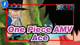 [One Piece AMV] Sayang Sekali! Ace Tidak Tahu Sabo Masih Hidup Bahkan Saat Dia Sekarat_1