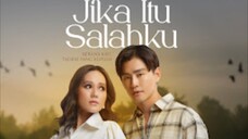 Jika Itu Salahku EP8