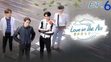 🇹🇭 LOVE IN THE AIR [Eng Sub OFFICIAL Episode 6] #ussunanaša #loveintheair