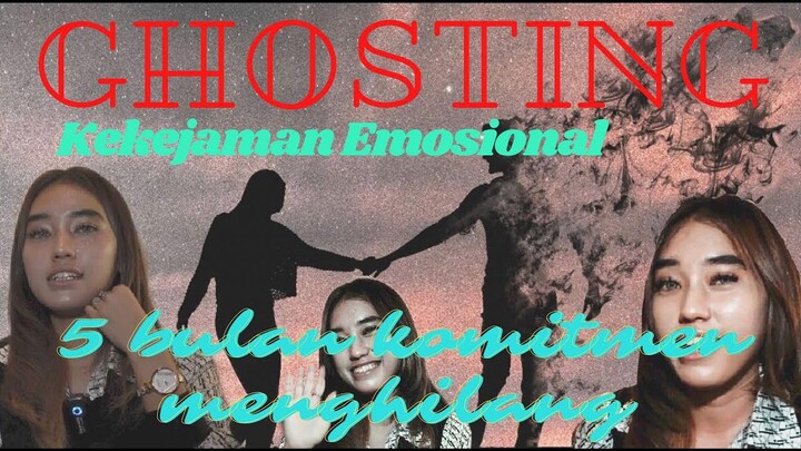 GHOSTING!!! 5 BULAN KOMITMEN LANGSUNG HILANG │ CURHAT DEFI PERMATASARI