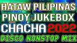 PINOY JUKEBOX CHACHA DISCO MIX 2022 -  SAYAW PILIPINAS - MALUPITANG SAYAWAN - DJMAR DISCO TRAXX