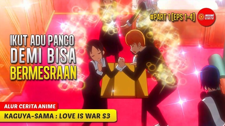 #1 SHIROGANE DAN KAGUYA ADU PANCO DEMI BISA BERPEGANGAN TANGAN - ALUR CERITA