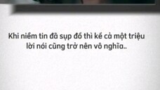 "tôi đã từng rất tin tưởng cậu 😊💔"