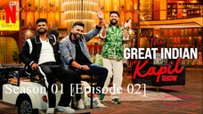 The Great Indian Kapil Show Season 01 [Episode 02]