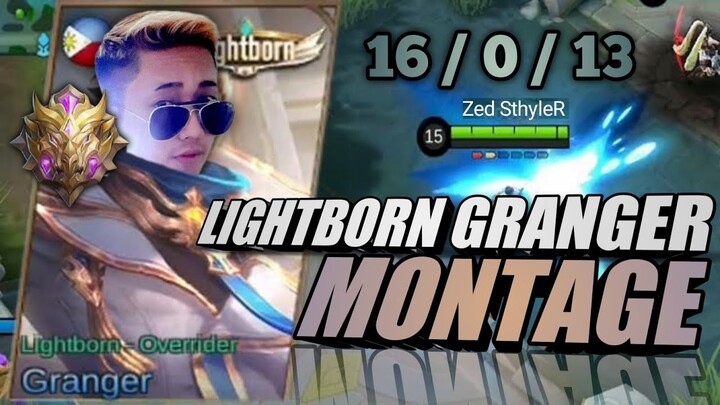 LIGHTBORN GRANGER MONTAGE ‼️| Zed SthyleR Gameplay