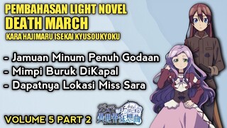 PERJALANAN DI LAUT PENUH GODAAN - PEMBAHASAN LN DEATH MARCH VOLUME 5 PART 2